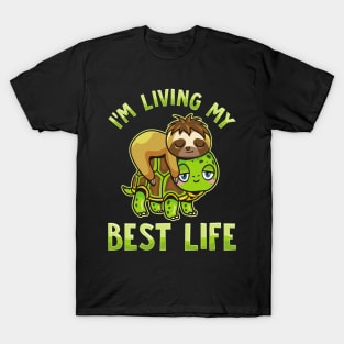 Cute Sloth & Turtle I'm Living My Best Life T-Shirt